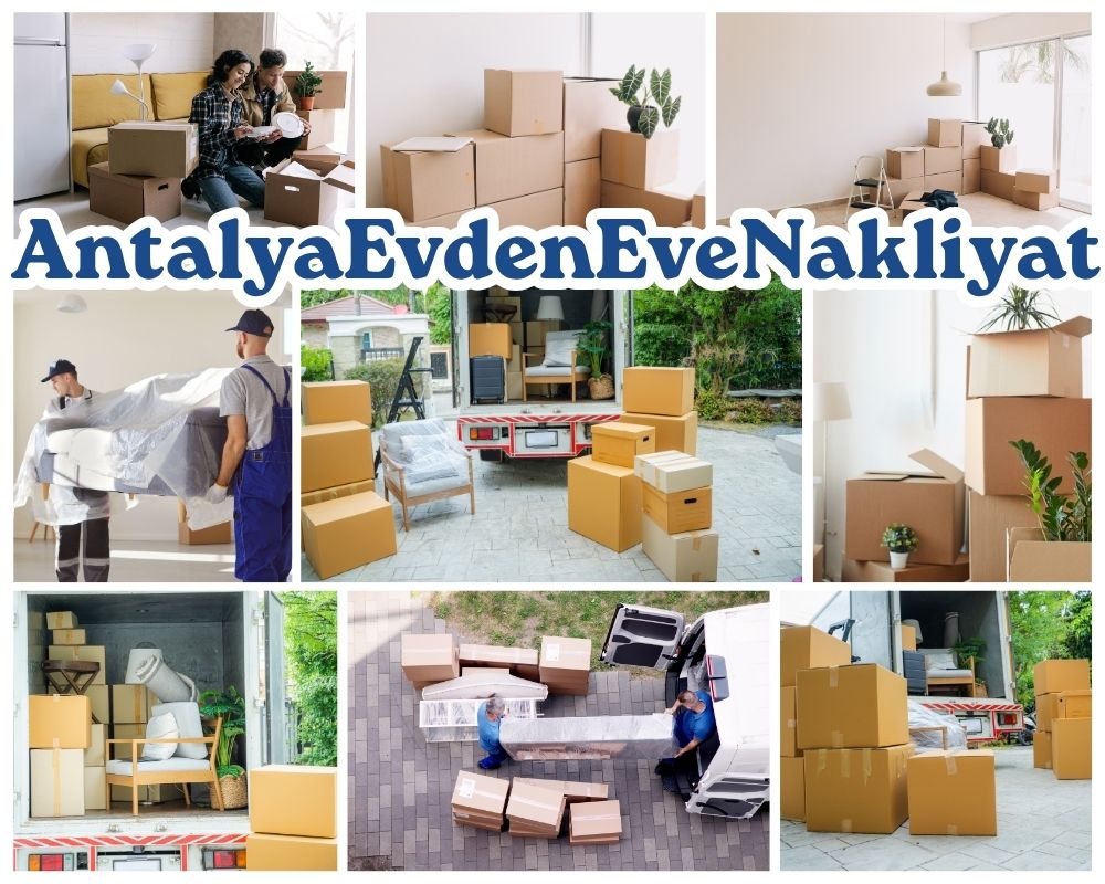 Antalya Çandır Evden Eve Nakliyat